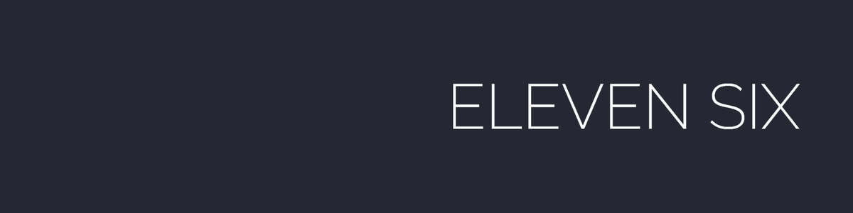 ELEVEN SIX