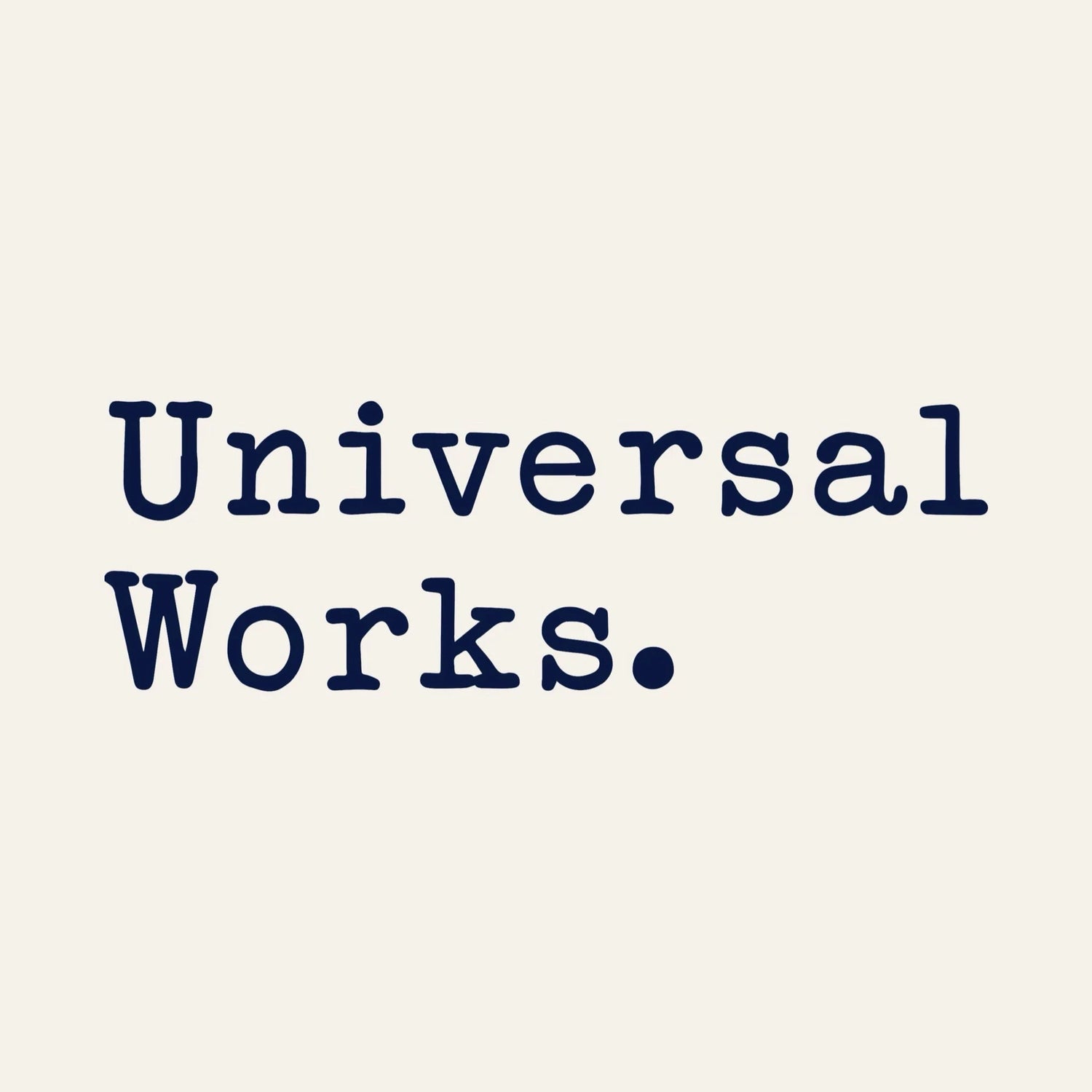 Universal Works