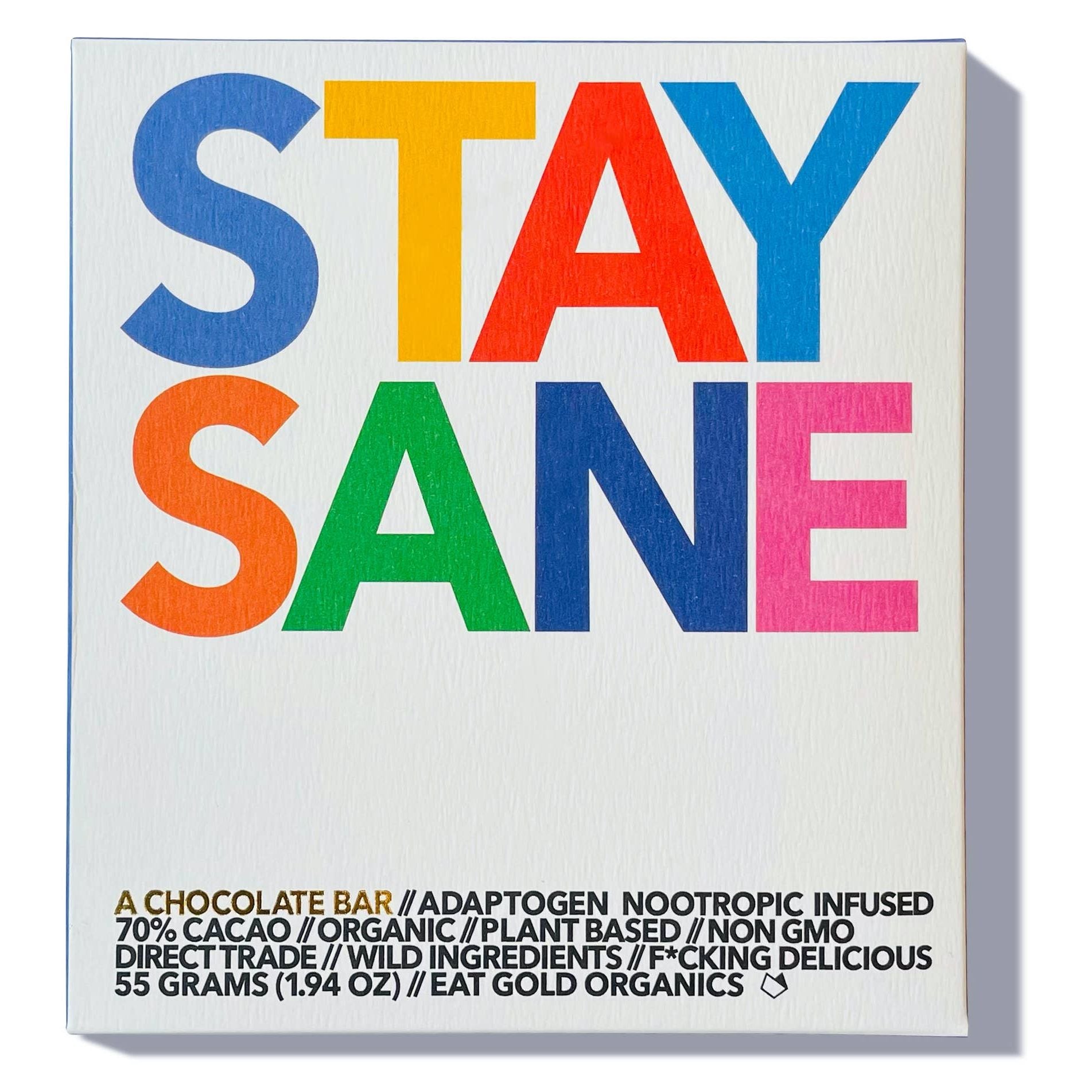Eat Gold Organics Stay Sane chocolate bar, a delicious, functional accessory with rich chocolate appearance and packaging.